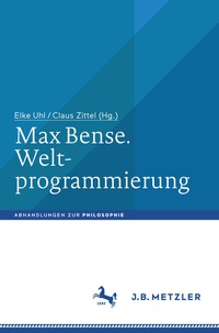 Enlarge image Cover: Max Bense. Weltprogrammierung - J.B. Metzler