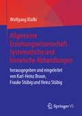 Cover: Allgemeine Erziehungswissenschaft. Systematische und historische Abhandlungen - Springer VS