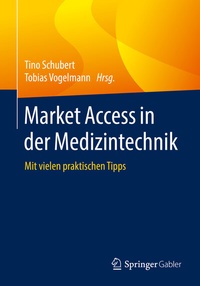 Abbildung von: Market Access in der Medizintechnik - Springer Gabler