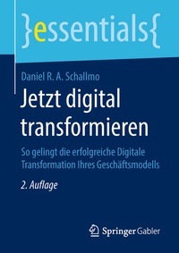 Abbildung von: Jetzt digital transformieren - Springer Gabler