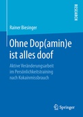Abbildung von: Ohne Dop(amin)e ist alles doof - Springer