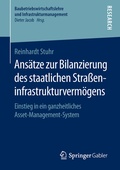 Bild: Ans&auml;tze zur Bilanzierung des staatlichen Stra&szlig;eninfrastrukturverm&ouml;gens - Springer Gabler