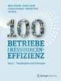 Cover: 100 Betriebe f&uuml;r Ressourceneffizienz - Springer Spektrum
