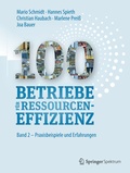 Cover: 100 Betriebe f&uuml;r Ressourceneffizienz - Springer Spektrum