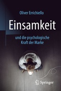 Cover: Einsamkeit und die psychologische Kraft der Marke - Springer