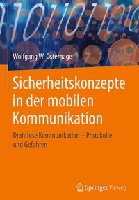Abbildung von: Sicherheitskonzepte in der mobilen Kommunikation - Springer Vieweg