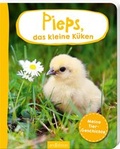Cover: Erste Fotogeschichte: Pieps, das kleine K&uuml;ken - arsEdition