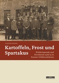 Cover: Kartoffeln, Frost und Spartakus - BeBra Wissenschaft