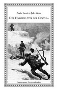Abbildung von: Der Findling von der Cynthia - Verlag Dornbrunnen