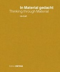 Cover: In Material gedacht / Thinking through Material - Detail Architecture