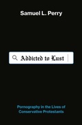 Cover: Addicted to Lust - Oxford University Press Inc