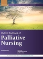 Cover: Oxford Textbook of Palliative Nursing - Oxford University Press Inc