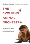 Cover: The Evolving Animal Orchestra - MIT Press