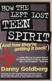Abbildung von: How The Left Lost Teen Spirit - RDV Books