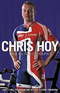Cover: Chris Hoy: The Autobiography - HarperSport