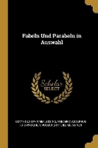 Enlarge image Cover: Fabeln Und Parabeln in Auswahl - Wentworth Press