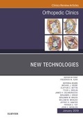 Cover: New Technologies, An Issue of Orthopedic Clinics, Ebook - Elsevier