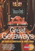 Cover: Time Out Great Getaways in Great Britain & Ireland - Time Out
