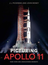 Enlarge image Cover: Picturing Apollo 11 - University Press of Florida
