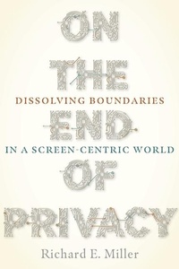 Enlarge image Cover: On the End of Privacy - University of Pittsburgh Press