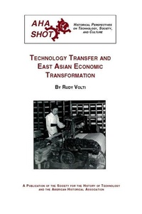 Enlarge image Cover: Technology Transfer and East Asian Economic Transformation - American Historical Association