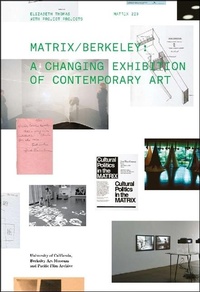 Enlarge image Cover: Matrix: Berkeley - University of California Berkeley Art Museum and Pacific Film Archive