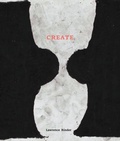 Cover: Create - University of California, Berkeley Art Museum and Pacific Film Archive