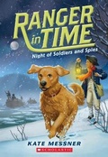 Cover: Night of Soldiers and Spies (Ranger in Time #10) - Scholastic Press