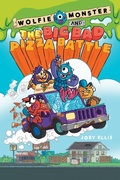 Cover: Wolfie Monster and the Big Bad Pizza Battle: A Graphic Novel - Graphix