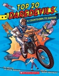 Cover: Top 20 Daredevils: Countdown to Danger - Scholastic US
