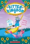 Cover: Tabby and the Catfish (Kitten Kingdom #3) - Scholastic US