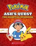 Cover: Ash's Quest: The Essential Handbook (Pokemon) - Scholastic US