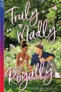 Cover: Truly Madly Royally - Scholastic US
