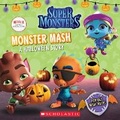 Cover: Monster Mash: A Halloween Story (Super Monsters 8x8 Storybook) - Scholastic US