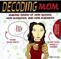 Cover: Decoding Mom - Orange Avenue Publishing