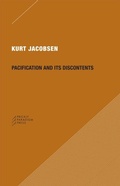 Cover: Pacification and its Discontents - Prickly Paradigm Press, LLC