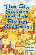 Cover: The Six Sisters and their Flying Carpets - H Bar Press