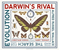 Enlarge image Cover: Darwin's Rival: Alfred Russel Wallace and the Search for Evolution - Walker Studio