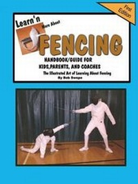 Abbildung von: Learn'n More About Fencing Handbook/Guide for Kids, Parents, and Coaches - Jacobob Press