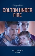 Cover: Colton Under Fire - Mills & Boon