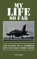 Cover: My Life so Far - Partridge Publishing Singapore