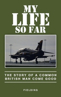 Enlarge image Cover: My Life so Far - Partridge Publishing Singapore