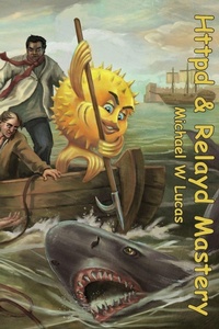 Enlarge image Cover: Relayd and Httpd Mastery - Tilted Windmill Press
