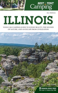 Abbildung von: Best Tent Camping: Illinois - Menasha Ridge Press Inc.