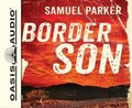 Cover: Border Son (Library Edition) - Oasis Audio