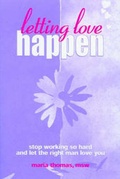 Cover: Letting Love Happen - Still Pond Publications
