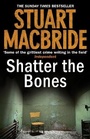Cover: Shatter the Bones - HarperCollins