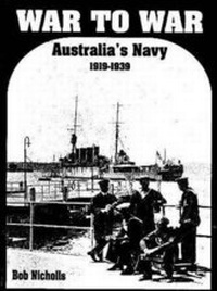Enlarge image Cover: War to War - Australian Military History Publications