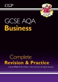 Abbildung von: GCSE Business AQA Complete Revision & Practice (with Online Edition, Videos & Quizzes) - Coordination Group Publications Ltd (CGP)
