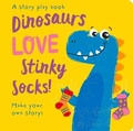 Cover: Dinosaurs Love Stinky Socks! - Imagine That